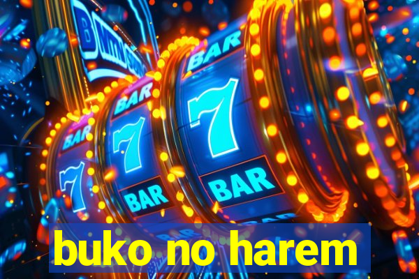 buko no harem